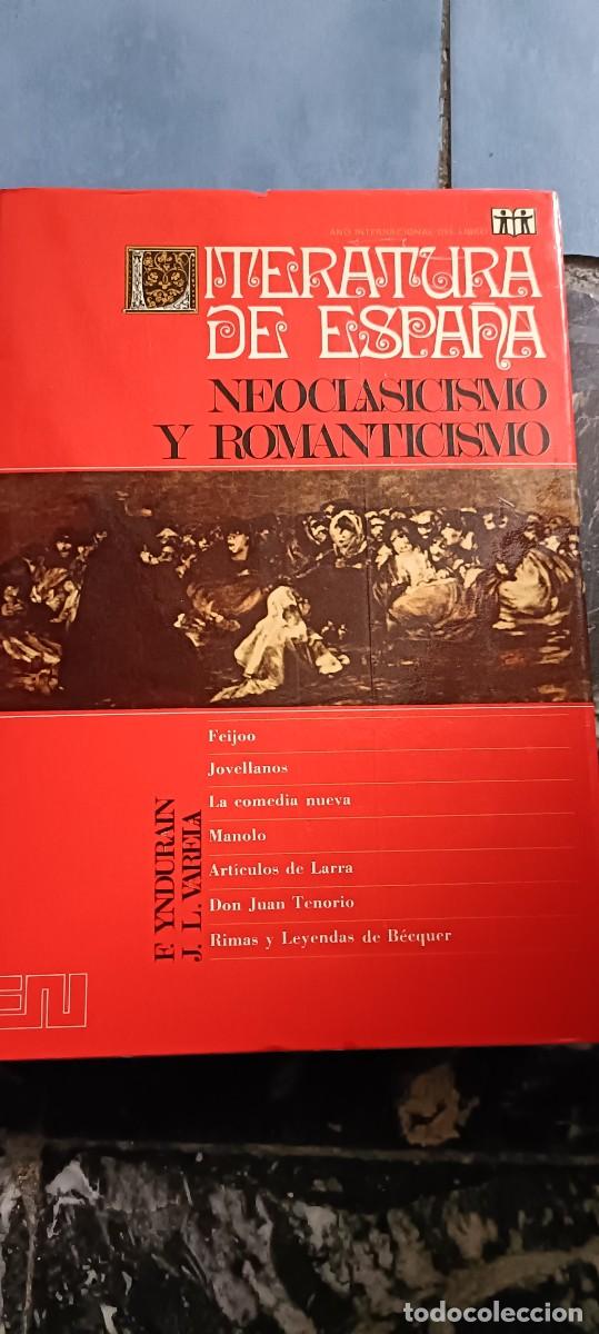 Libros de segunda mano: Literatura de Espa&ntilde;a.Neoclasicismo y romanticismo