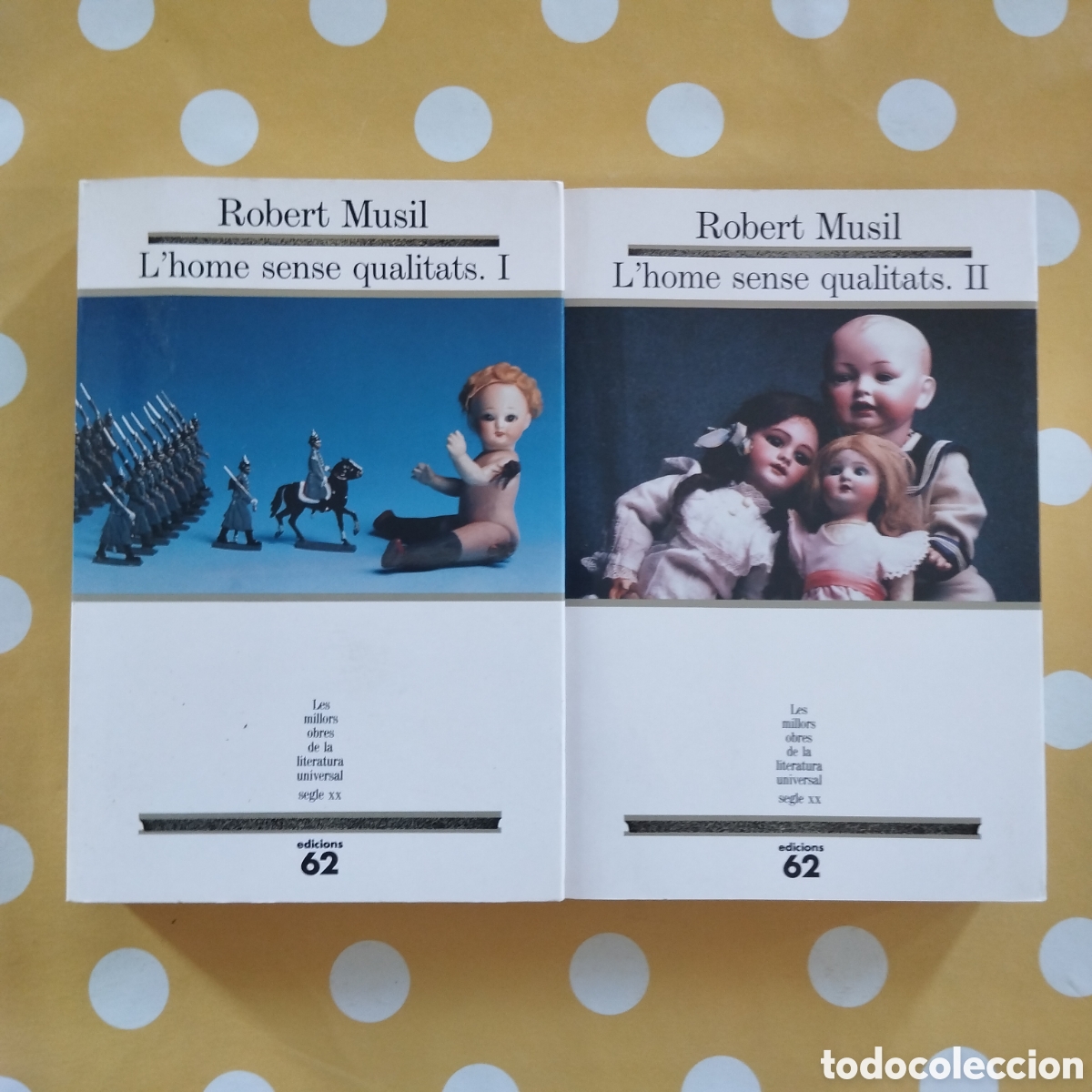 Libros de segunda mano: ROBERT MUSIL L'HOME SENSE QUALITATS EDICIONS 62 MOLU MILLORS OBRES LITERATURA UNIVERSAL