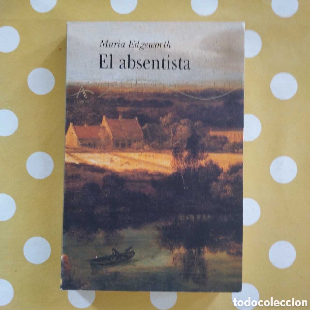Second hand books: MARIA EDGEWORTH EL ABSENTISTA ALBA EDITORIAL 2000 MUY BUEN ESTADO