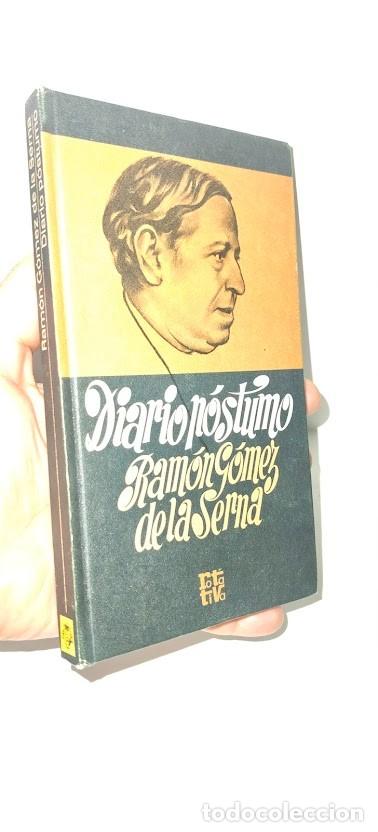 Libros de segunda mano: Diario p&oacute;stumo - Ram&oacute;n G&oacute;mez de la Serna - Rotativa Plaza & Jan&eacute;s Editores 1972