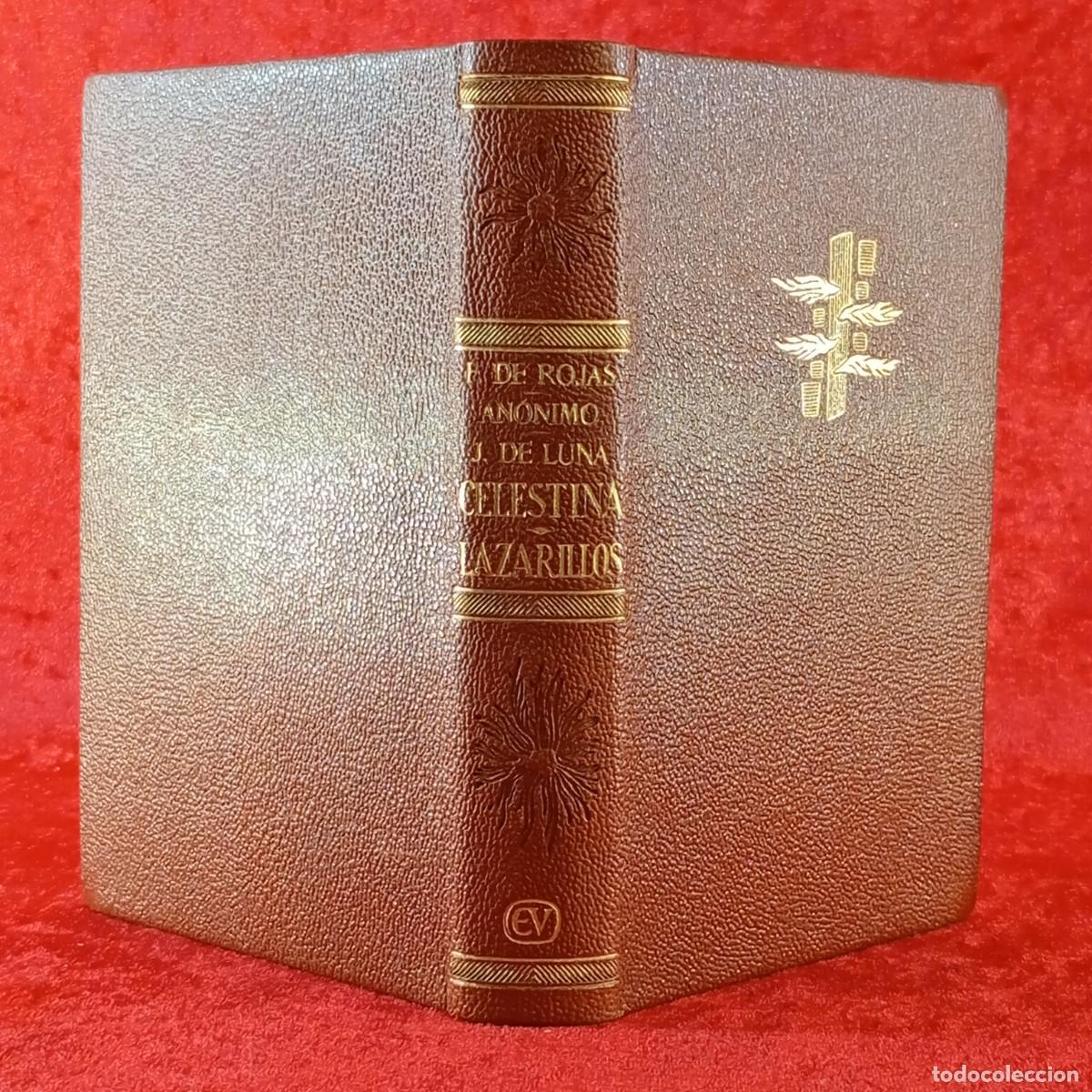 Libros de segunda mano: LA CELESTINA Y LAZARILLOS - F. DE ROJAS, AN&Oacute;NIMO - MART&Iacute;N DE RIQUER - EDITORIAL VERGARA - 1963 / 128
