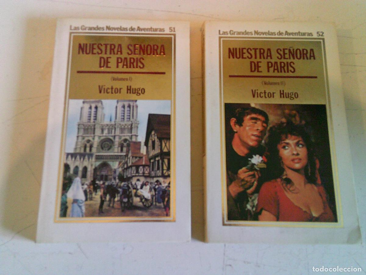 Libros de segunda mano: Las grandes novelas de aventuras Orbis Nuestra se&ntilde;ora de Paris Victor Hugo Volumen I II