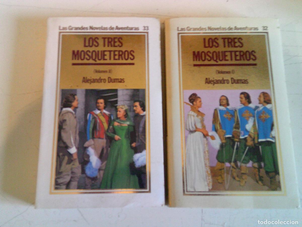Libros de segunda mano: Las grandes novelas de aventuras Orbis Los tres mosqueteros Alejandro Dumas Volumen I y II