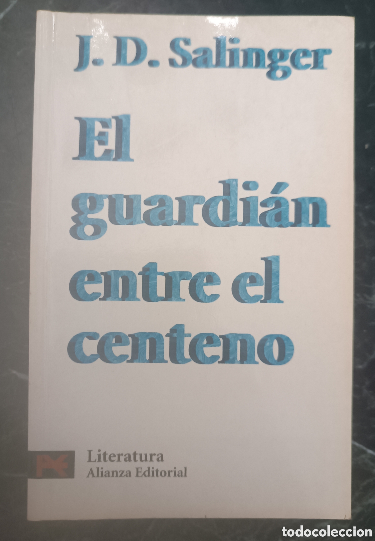Libros de segunda mano: El guardi&aacute;n entre el centeno.