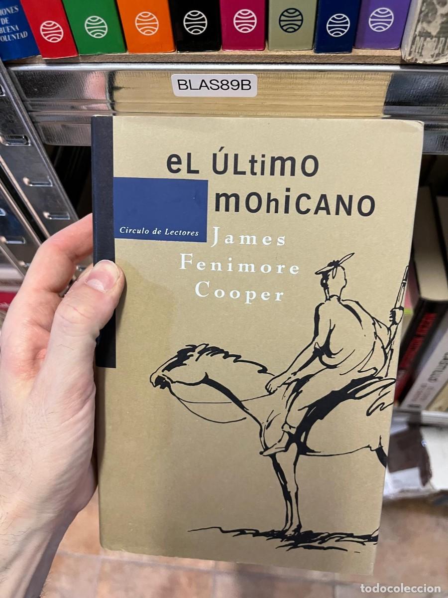 Libros de segunda mano: BLAS89B &ndash; El &uacute;ltimo mohicano &ndash; James Fenimore Cooper. - Foto 1