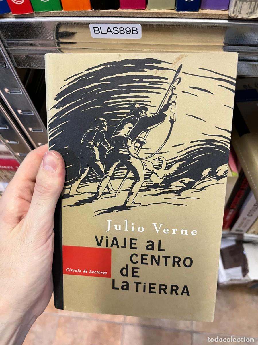 Libros de segunda mano: BLAS89B &ndash; Viaje al centro de la Tierra &ndash; Julio Verne. Editorial: C&iacute;rculo de Lectores.