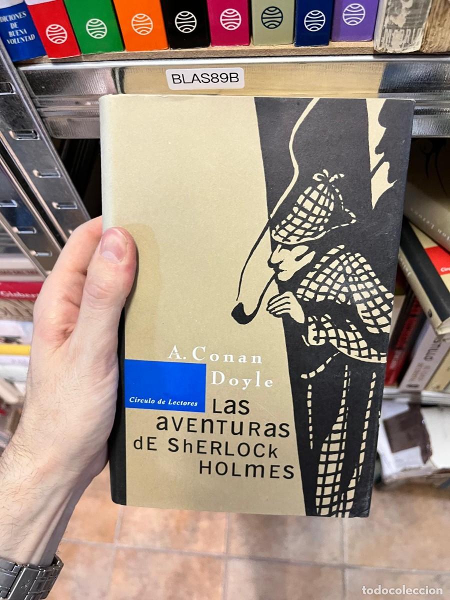 Libros de segunda mano: BLAS89B &ndash; Las aventuras de Sherlock Holmes &ndash; Arthur Conan Doyle. Editorial: C&iacute;rculo de Lectores.