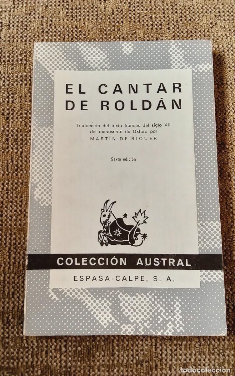 Libros de segunda mano: EL CANTAR DE ROLD&Aacute;N. TRADUCCI&Oacute;N DE MART&Iacute;N DE RIQUER. COLECCI&Oacute;N AUSTRAL 1294