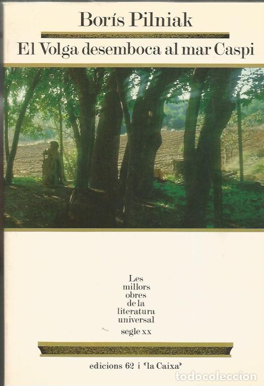 Gebrauchte B&uuml;cher: EL VOLGA DESEMBOCA AL MAR CASPI - BORIS PILNIAK - MOLU 5