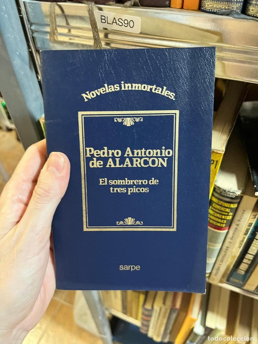 Libros de segunda mano: BLAS90 - El sombrero de tres picos &mdash; Pedro Antonio de Alarc&oacute;n &mdash; Sarpe