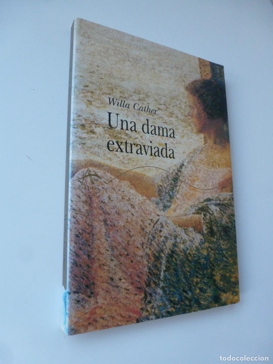Libros de segunda mano: UNA DAMA EXTRAVIADA. WILLA CATHER. ALBA EDITORIAL - Foto 1