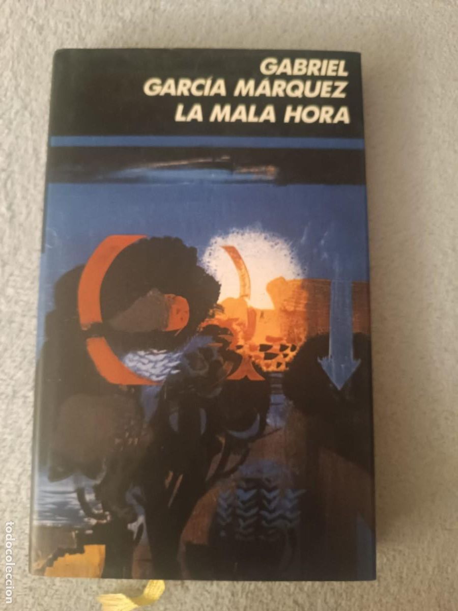 Libros de segunda mano: La mala hora - Gabriel Garcia Marquez (Edicion Circulo de Lectores)