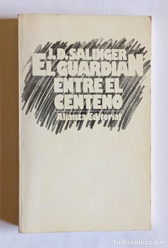 Libros de segunda mano: EL GUARDIAN ENTRE EL CENTENO - J. D. SALINGER