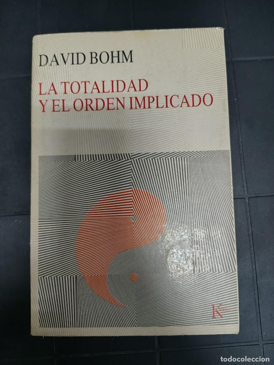 Libros de segunda mano: La Totalidad Y El Orden Implicado, David Bohm