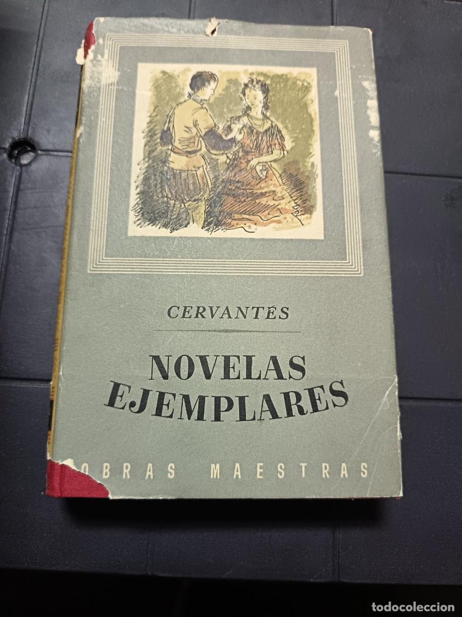 Libros de segunda mano: Novelas Ejemplares, Cervantes, Obras Maestras 1944