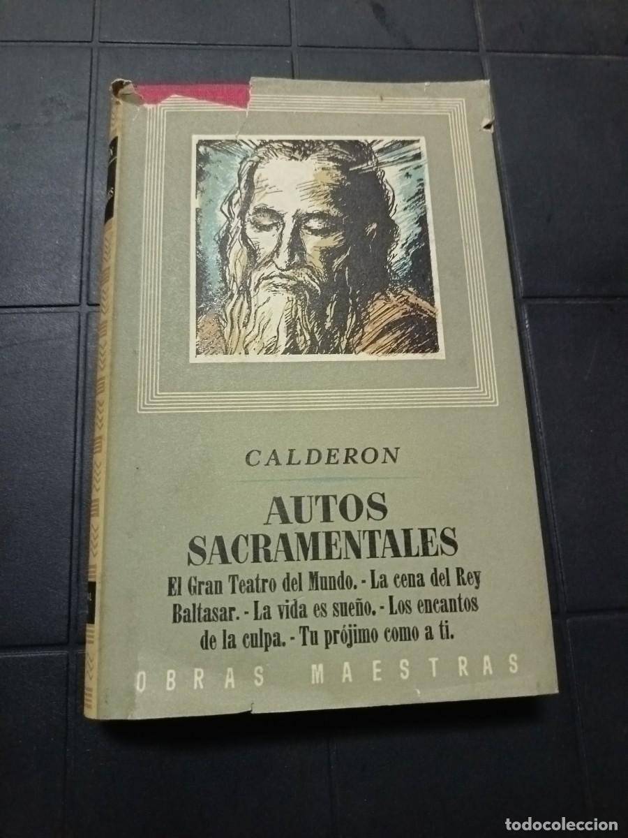 Libros de segunda mano: Autos Sacramentales, Calder&oacute;n, Obras Maestras 1944