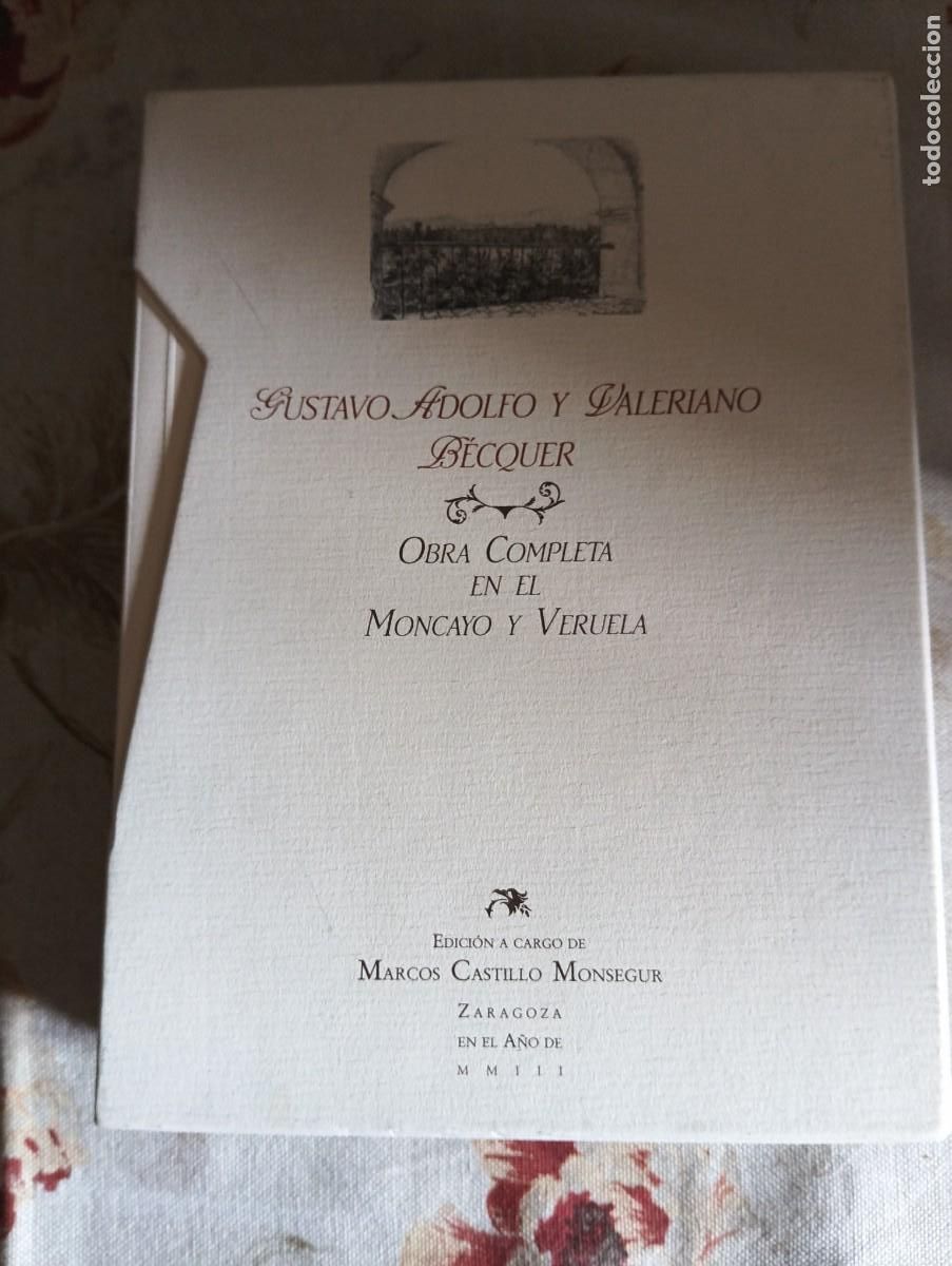 Libros de segunda mano: OBRA COMPLETA EN EL MONCAYO Y VERUELA (4 tomos en estuche).-BECQUER, Gustavo Adolfo y Valeriano
