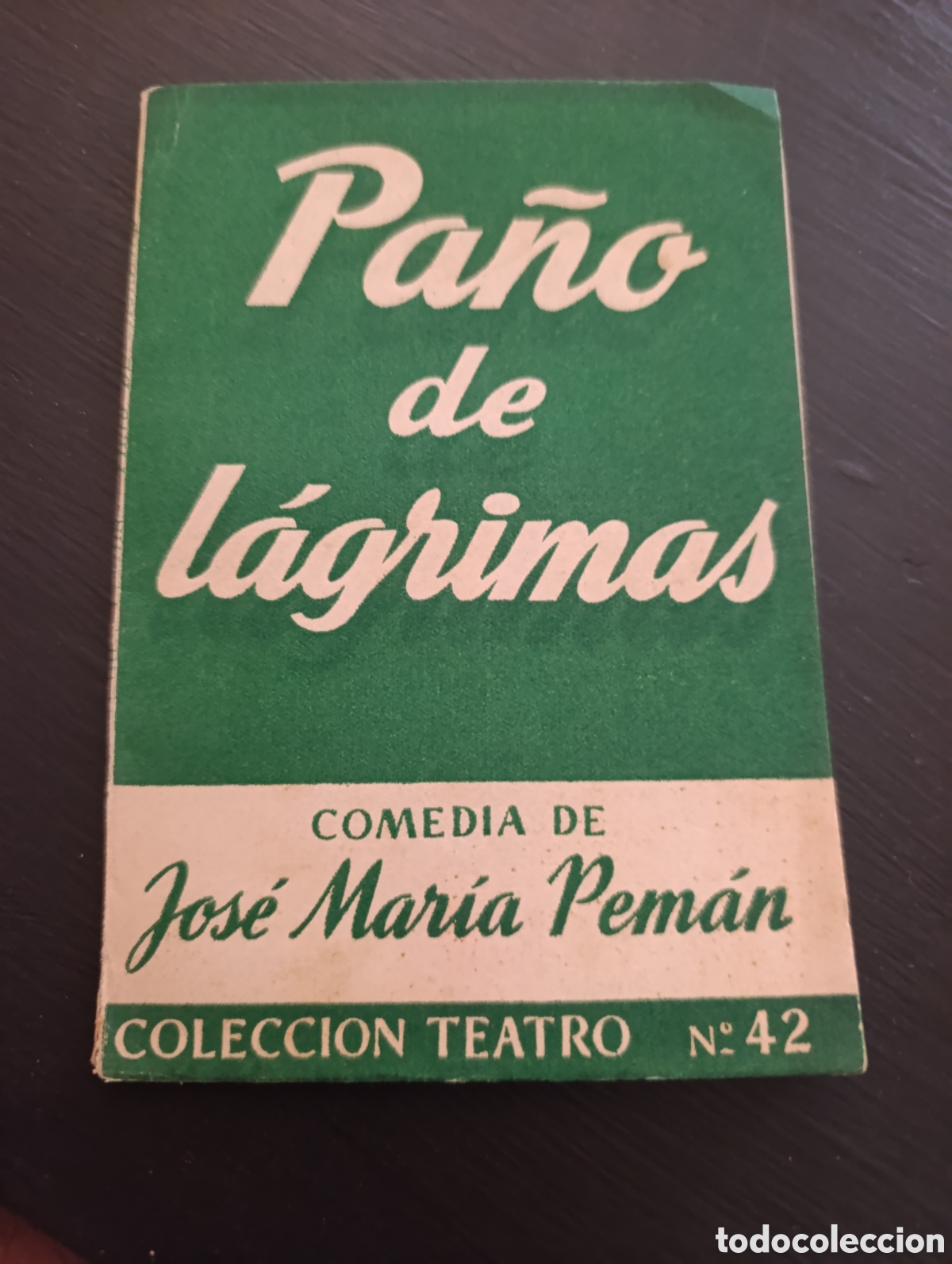 Libros de segunda mano: PA&Ntilde;O DE LAGRIMAS TRES ACTOS EN PROSA DE JOSE MARIA PEMAN