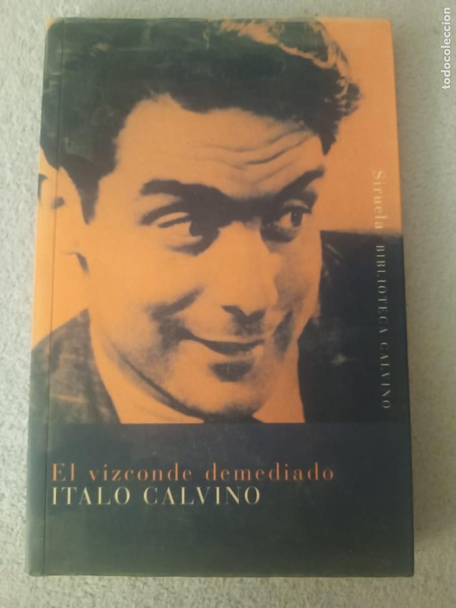 Libros de segunda mano: El vizconde demediado - Italo Calvino (Editorial Siruela)