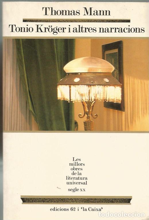 Libros de segunda mano: TONIO KR&Ouml;GER I ALTRES NARRACIONS - THOMAS MANN MOLU 31