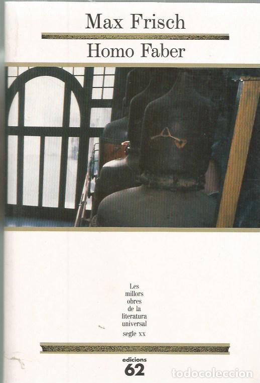 Libros de segunda mano: HOMO FABER - MAX FRISCH MOLU 85