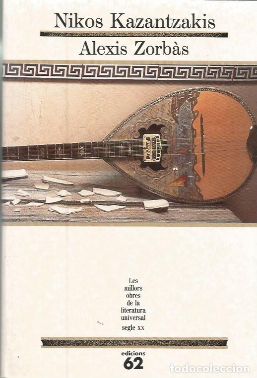 Libros de segunda mano: ALEXIS ZORB&Agrave;S - NIKOS KAZANTZAKIS MOLU 97