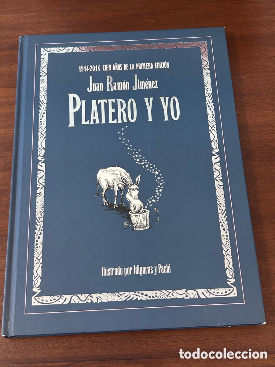 Libros de segunda mano: PLATERO Y YO. JUAN RAM&Oacute;N JIM&Eacute;NEZ. EDITORIAL 33. PRIMERA EDICI&Oacute;N. 1914-2014. EDICI&Oacute;N ANIVERSARIO