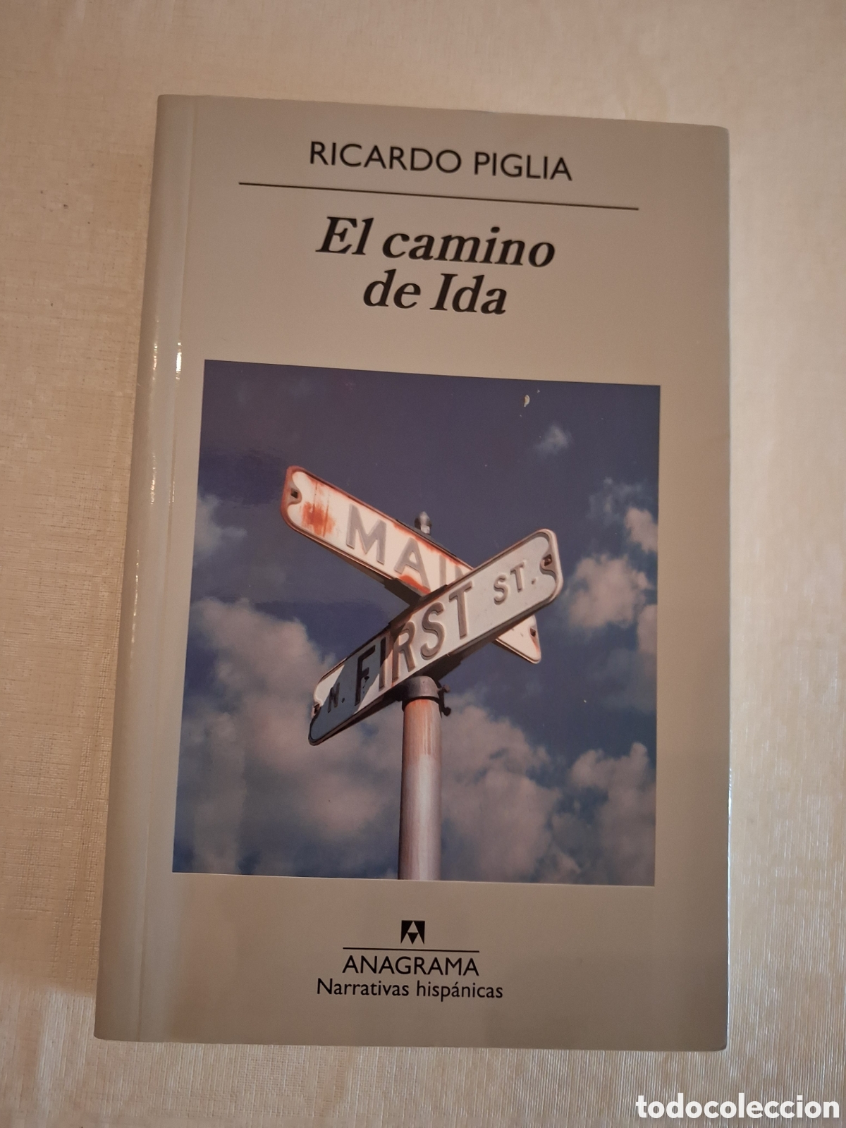 Libros de segunda mano: El camino de Ida, Ricardo Piglia
