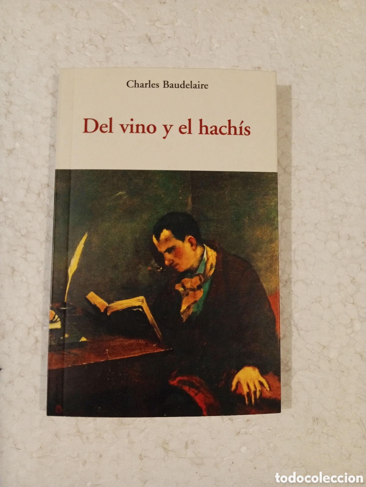 Libros de segunda mano: DEL VINO Y EL HACH&Iacute;S. CHARLES BAUDELAIRE. OLA&Ntilde;ETA 2015