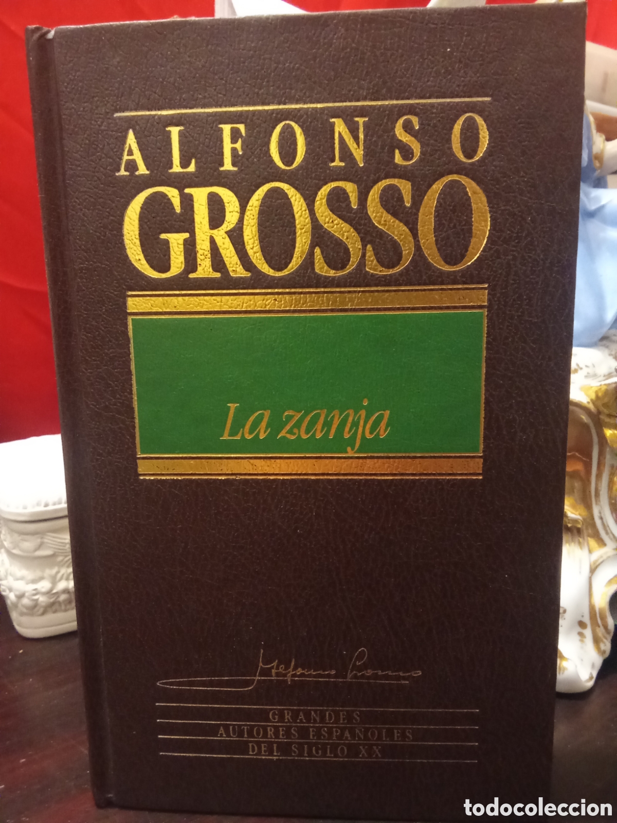 Libros de segunda mano: ALFONSO GROSSO - La zanja