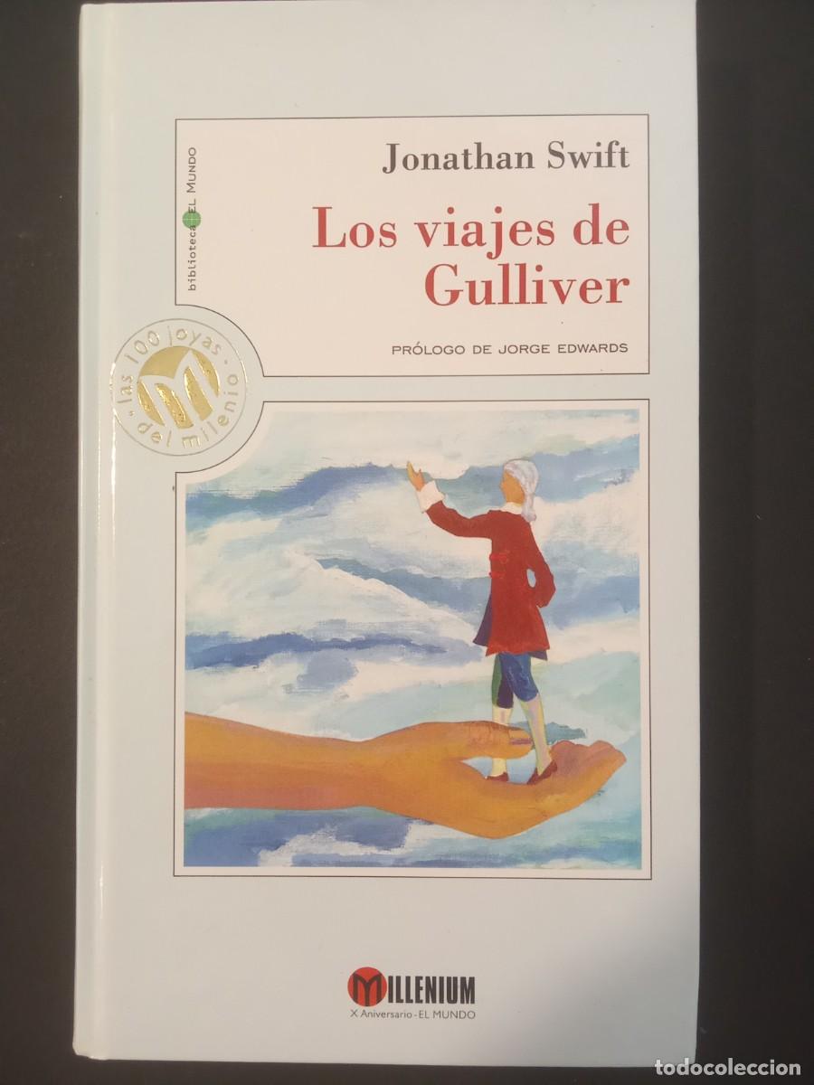 Libros de segunda mano: JONATHAN SWIFT.- Los viajes de Gulliver. Unidad Editorial (1999). Pr&oacute;logo de Jorge Edwards. Traducci