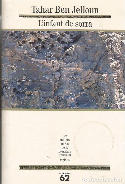 Libros de segunda mano: L'INFANT DE SORRA - TAHAR BEN JELLOUN MOLU 101
