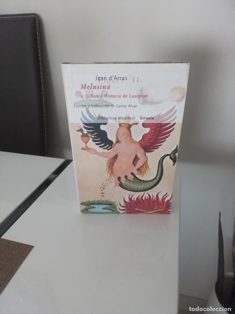 Libros de segunda mano: Jean d'Arras. Melusina o la Noble Historia de Lusignan. Biblioteca Medieval Siruela (cl&aacute;sica)