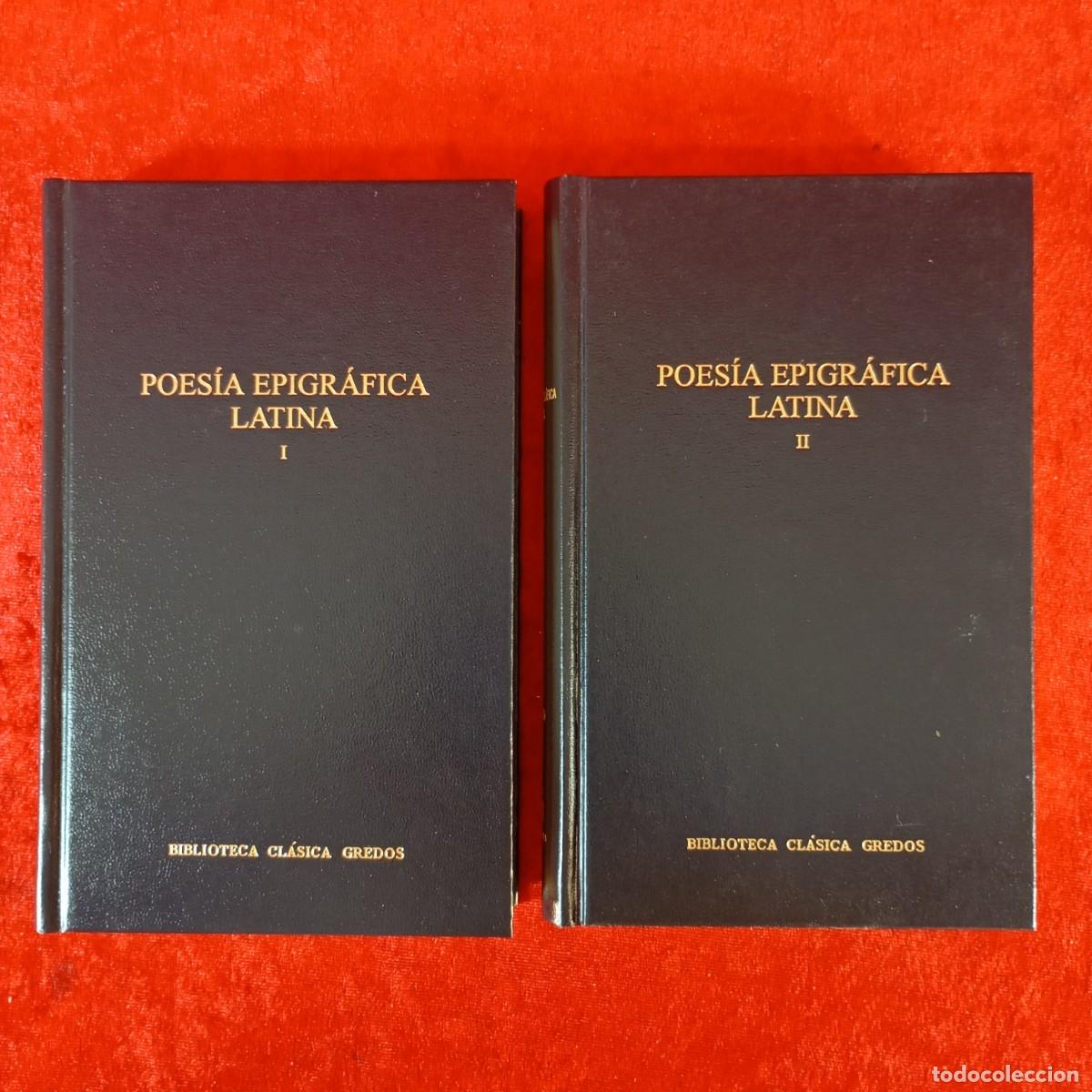 Libros de segunda mano: POES&Iacute;A EPIGR&Aacute;FICA LATINA - I Y II - 1998 - BIBLIOTECA CL&Aacute;SICA GREDOS / 853