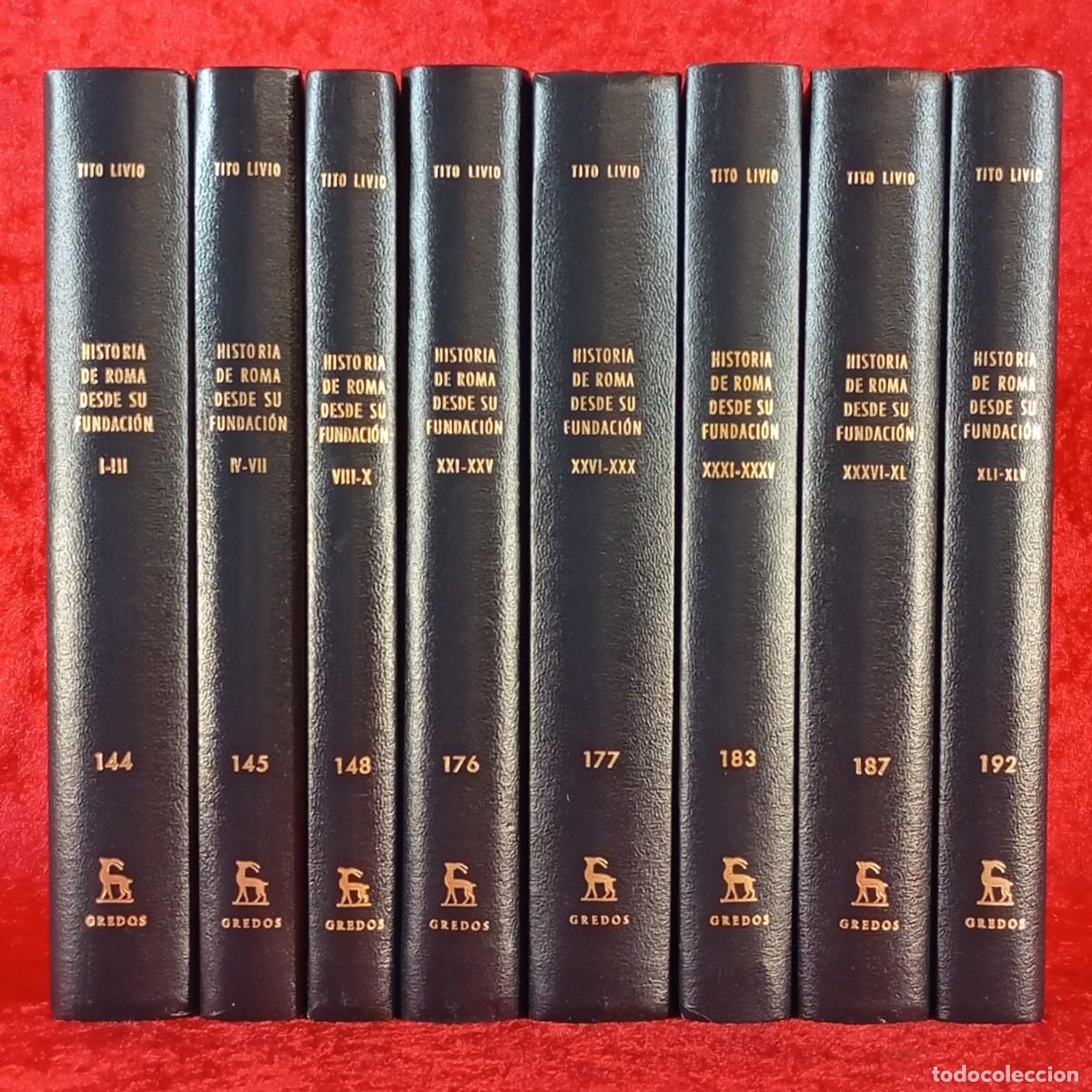 Libros de segunda mano: TITO LIVIO - HISTORIA DE ROMA DESDE SU FUNDACI&Oacute;N - LIBROS 1 AL 45 - BIBLIOTECA CL&Aacute;SICA GREDOS / 855
