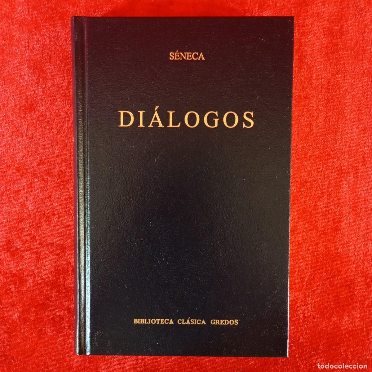 Libros de segunda mano: S&Eacute;NECA - DI&Aacute;LOGOS - BIBLIOTECA CL&Aacute;SICA GREDOS / 861