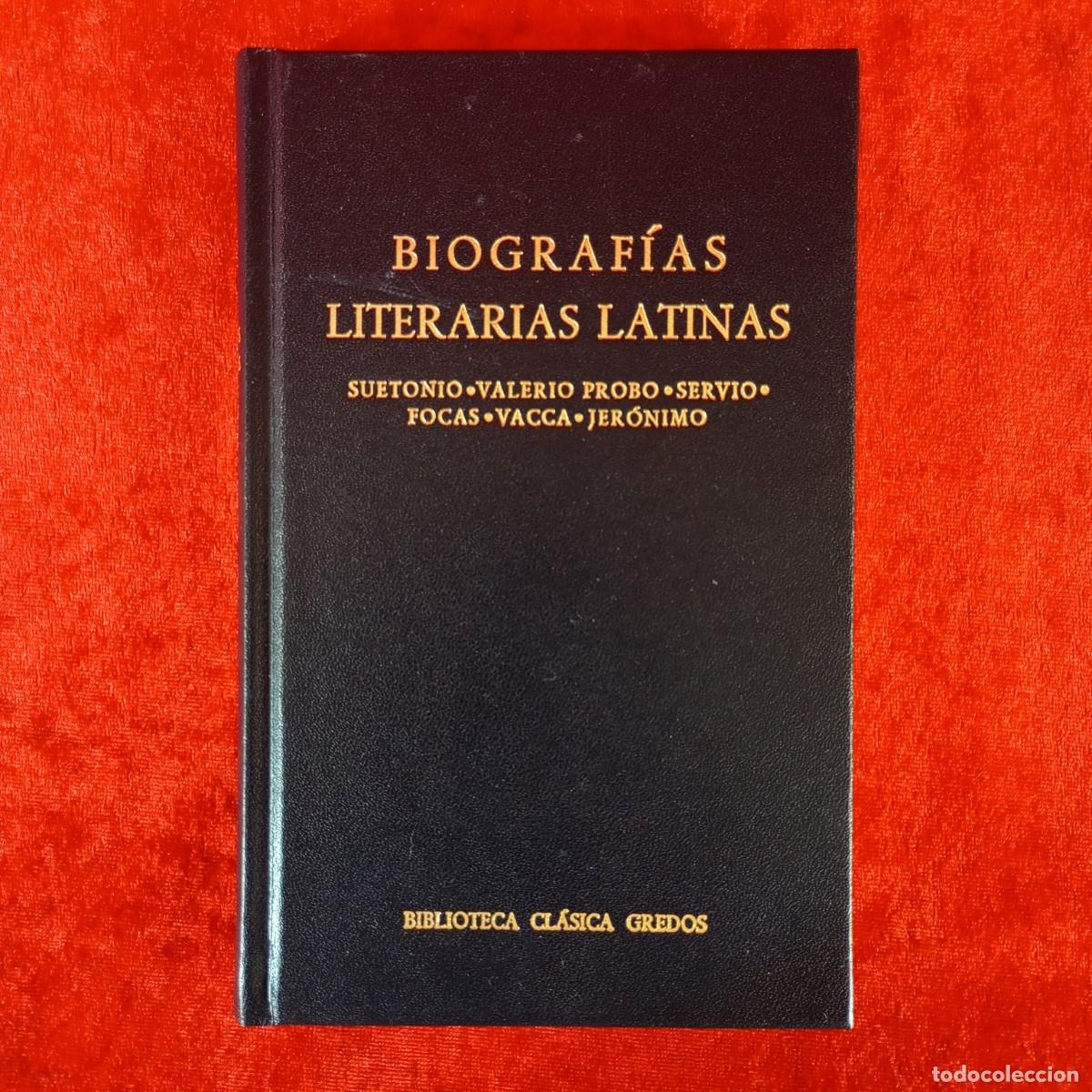 Libros de segunda mano: BIOGRAF&Iacute;AS LITERARIAS LATINAS - SUETONIO, VALERIO, PROBO, SERVIO - BIBLIOTECA CL&Aacute;SICA GREDOS / 862