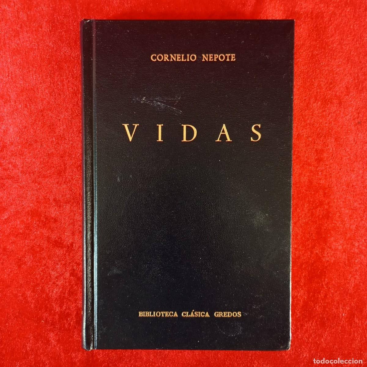 Libros de segunda mano: CORNELIO NEPOTE - VIDAS - BIBLIOTECA CL&Aacute;SICA GREDOS / 868