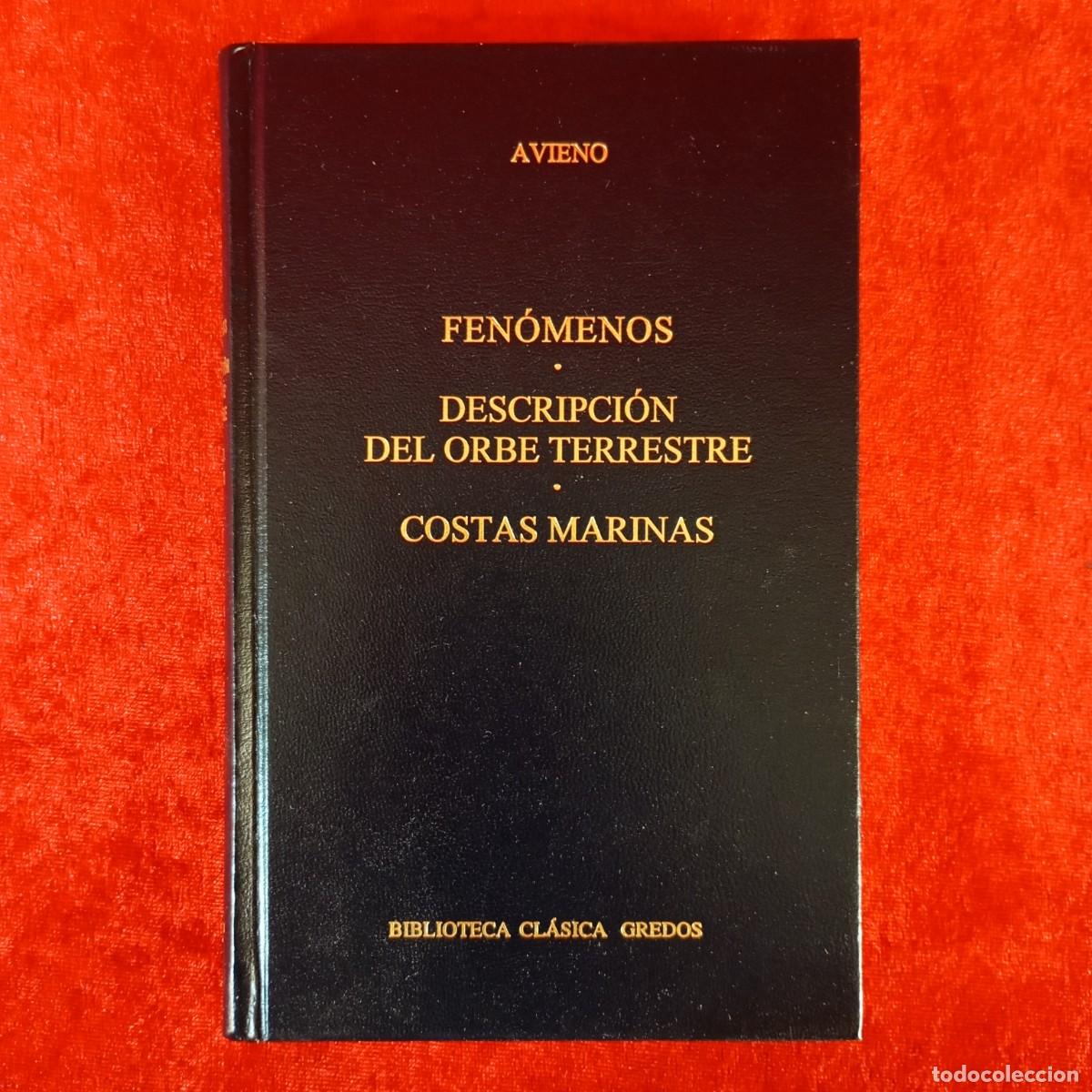 Libros de segunda mano: AVIENO - FEN&Oacute;MENOS - DESCRIPCI&Oacute;N DEL ORBE TERRESTRE COSTAS MARINAS - BIBLIOTECA CL&Aacute;SICA GREDOS / 876