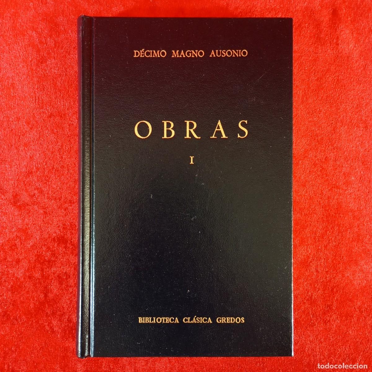 Second hand books: D&Eacute;CIMO MAGNO AUSONIO - OBRAS - I - BIBLIOTECA CL&Aacute;SICA GREDOS / 879