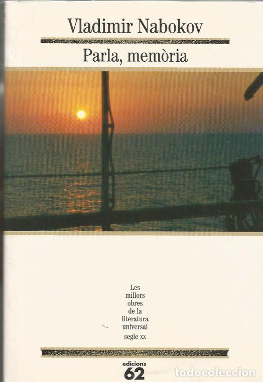 Libros de segunda mano: PARLA, MEM&Ograve;RIA - VLADIMIR NABOKOV MOLU 130