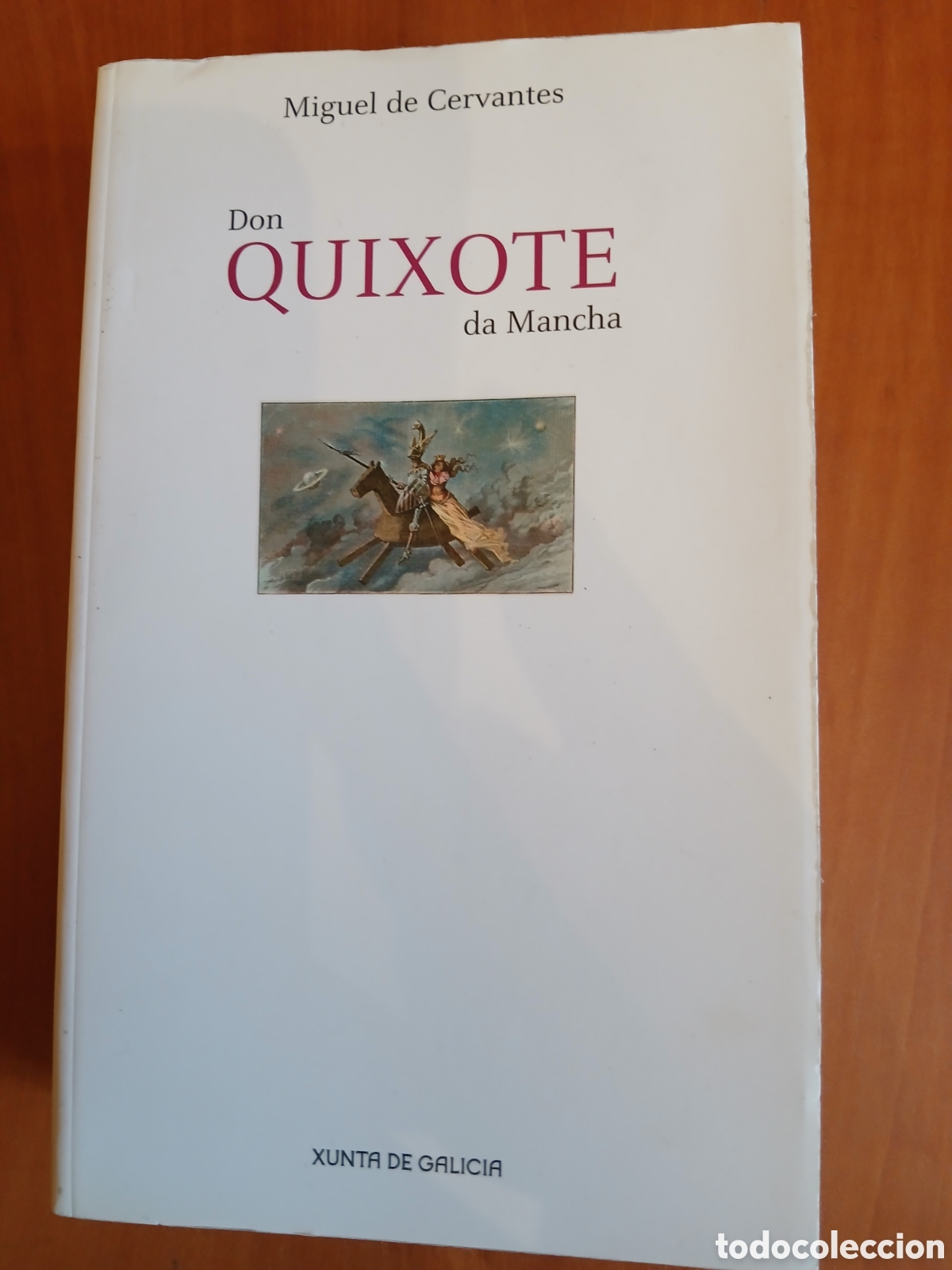 Libros de segunda mano: Don Quixote da Mancha. Miguel de Cervantes. GALICIA.