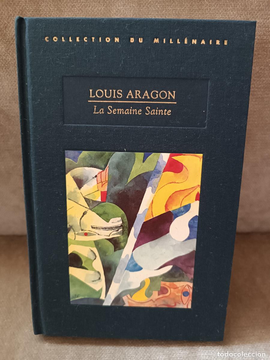 Gebrauchte B&uuml;cher: LOUIS ARAGON - LA SEMAINE SAINTE - FRANCE LOISIRS, 1999 - TOIL&Eacute;