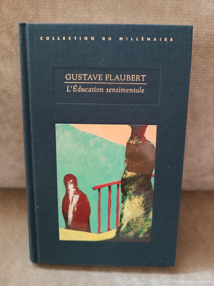 Gebrauchte B&uuml;cher: GUSTAVE FLAUBERT - L&Eacute;DUCATION SENTIMENTALE - FRANCE LOISIRS, 1999 - TOIL&Eacute;