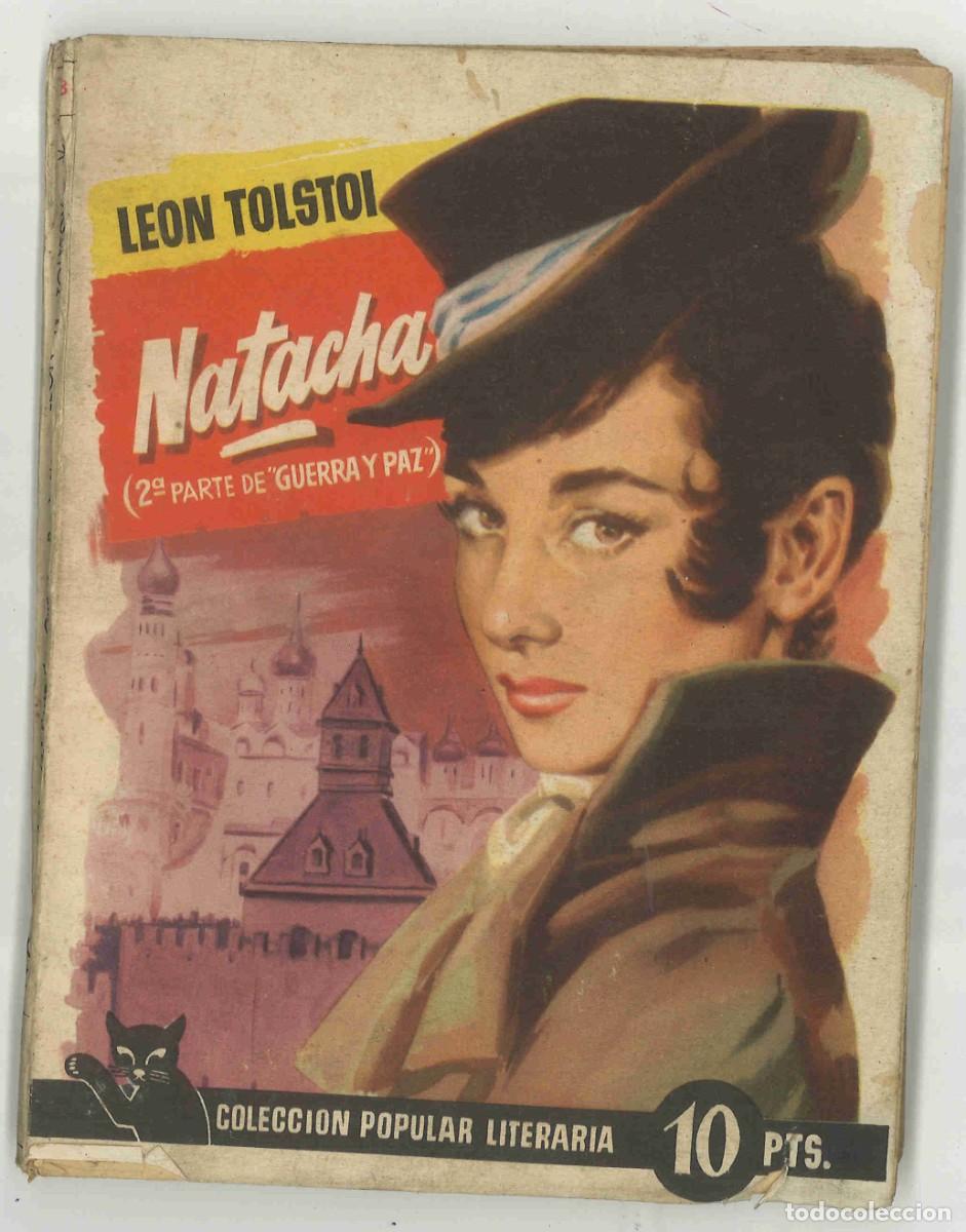 Libros de segunda mano: Leon Tolstoi. Natacha. 2&ordf; parte de Guerra y Paz. 1956