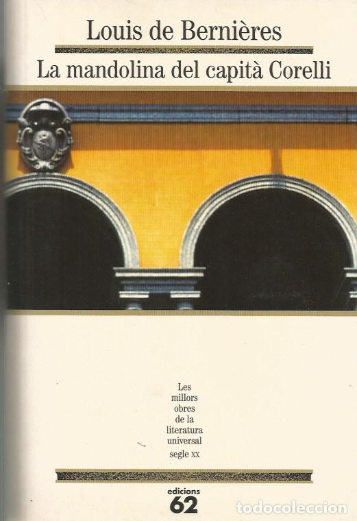 Libros de segunda mano: LA MANDOLINA DEL CAPIT&Agrave; CORELLI - LOUIS DE BERNI&Egrave;RES MOLU 135