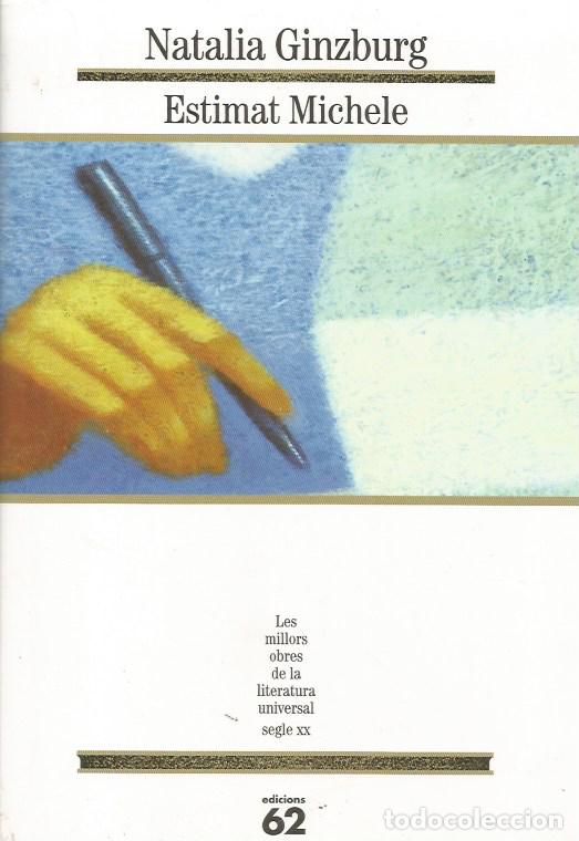 Libros de segunda mano: ESTIMAT MICHELE - NATALIA GINZBURG MOLU 179