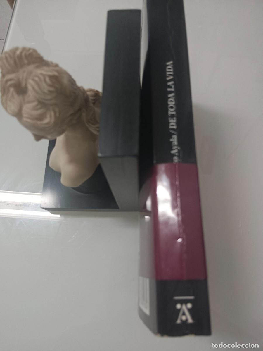 Libros de segunda mano: DE TODA LA VIDA. FRANCISCO AYALA - Foto 8