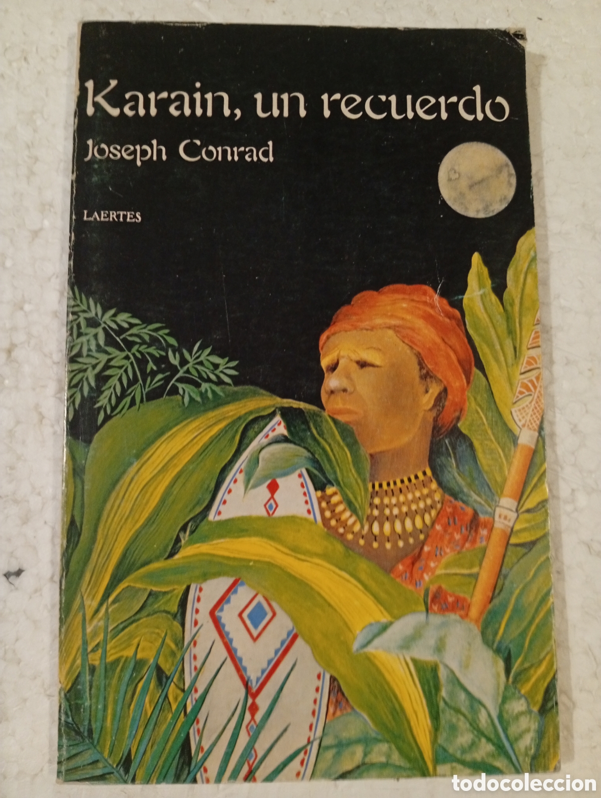 Libros de segunda mano: JOSEPH CONRAD. KARAIN, UN RECUERDO. LAERTES. 1980
