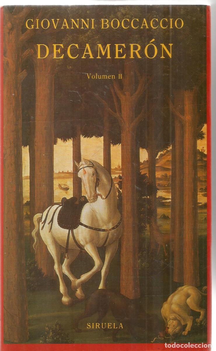 Libros de segunda mano: GIOVANNI BOCCACCIO. DECAMERON. VOLUMEN II. SIRUELA. PRIMERA EDICION